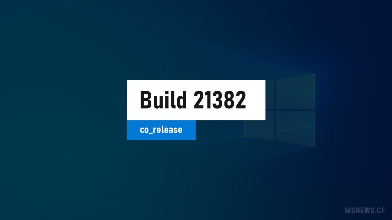 Анонс Windows 10 Insider Preview Build 21382 (канал Dev)