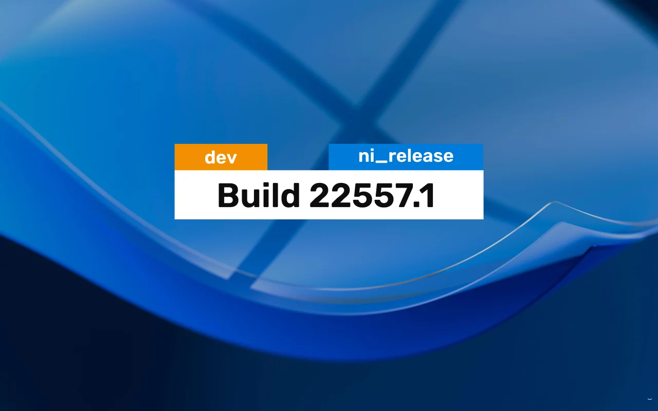 Анонс Windows 11 Insider Preview Build 22557 (канал Dev)