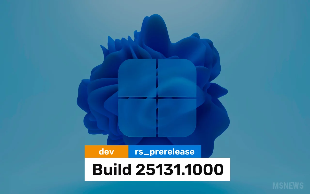 Анонс Windows 11 Insider Preview Build 25131 (канал Dev)